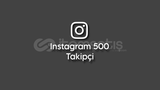Instagram 500 Takipçi