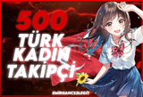 ⭐[Instagram] 500 Türk Kadın Takipçi⭐