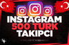 INSTAGRAM 500 TÜRK TAKİPÇİ GARANTİLİ ⭐