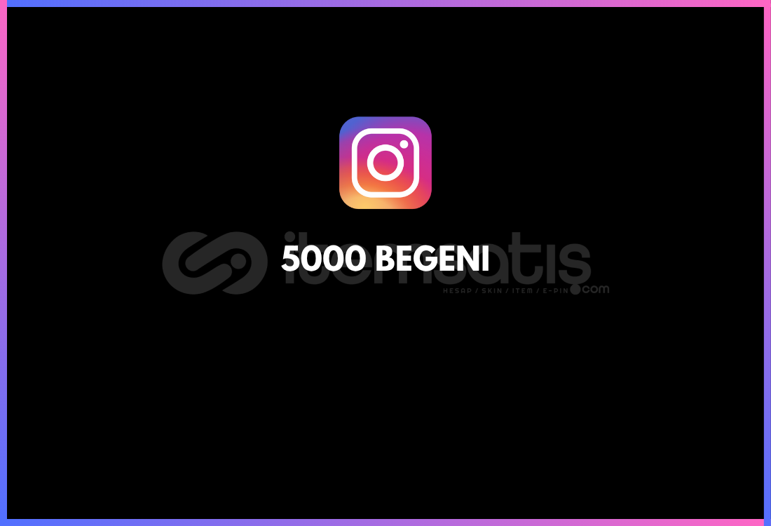 INSTAGRAM 5000 BEGENI (EN UCUZU) INSTAGRAM 5000 BEGENI (EN UCUZU)