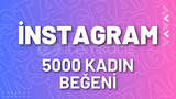 ⭐İnstagram 5000 Kadın Beğeni