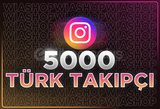 INSTAGRAM 5.000 TÜRK TAKİPÇİ