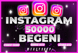 INSTAGRAM 50000 BEGENI GARANTILI