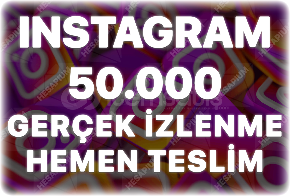 Instagram 50.000 Gerçek İzlenme - Keşfet Etkili Instagram 50.000 Gerçek İzlenme - Keşfet Etkili
