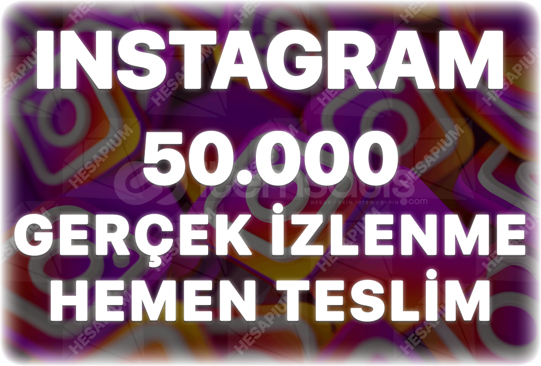 Instagram 50.000 Organik İzlenme Instagram 50.000 Organik İzlenme