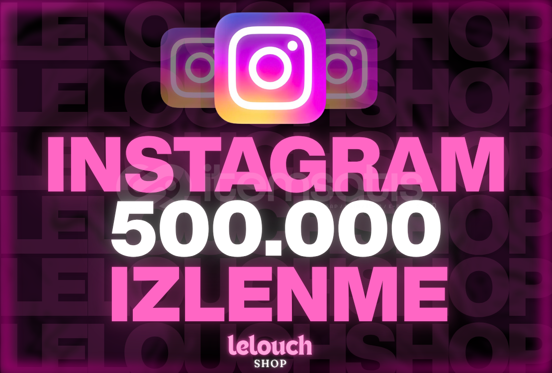 ✨ INSTAGRAM 500.000 İZLENME ✨ INSTAGRAM 500.000 İZLENME