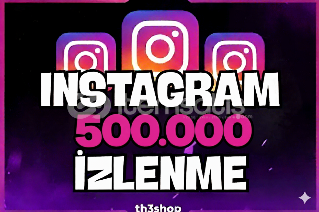 ⭐İNSTAGRAM 500.000 İZLENME - ANINDA TESLİM⭐ ⭐İNSTAGRAM 500.000 İZLENME - ANINDA TESLİM⭐