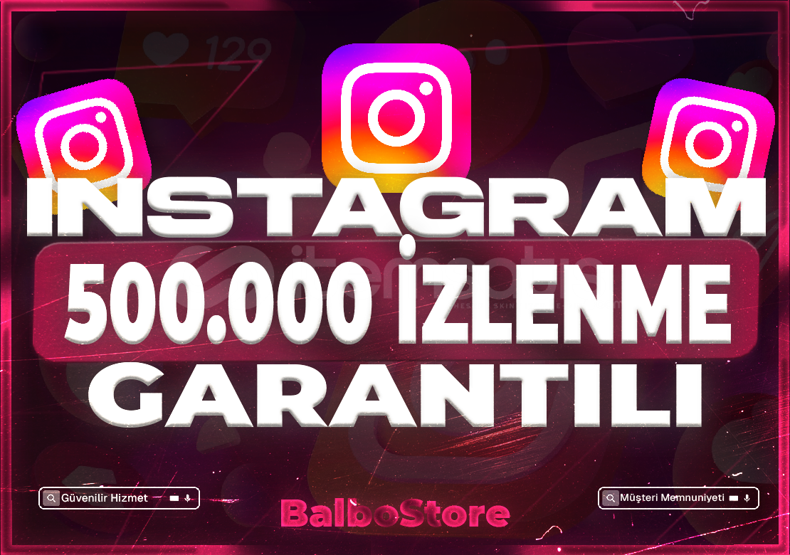⭐️İNSTAGRAM 500.000 İZLENME+GARANTİ✅⭐️ ⭐️İNSTAGRAM 500.000 İZLENME+GARANTİ✅⭐️