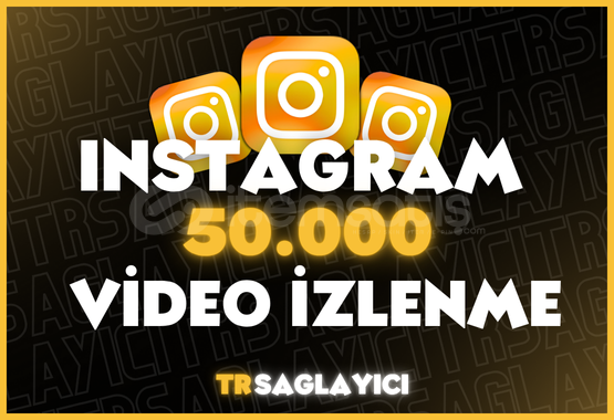 Instagram 50K İzlenme Instagram 50K İzlenme