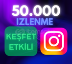 İNSTAGRAM 50K İZLENME KEŞFET ETKİLİ