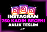 INSTAGRAM 750 TÜRK KADIN BEĞENİ [KALİTELİ]