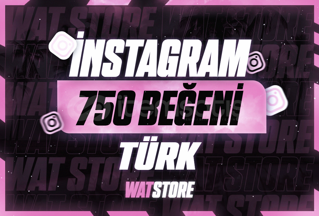 ✨ İNSTAGRAM 750 TÜRK BEĞENİ ✨ İNSTAGRAM 750 TÜRK BEĞENİ
