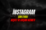 İnstagram Çok Etkili Keşfet ve Erişim Hizmeti