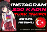 ⭐FOTOLU 250 TÜRK KADIN TAKİPÇİ INSTAGRAM⭐