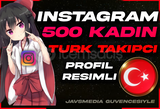 ⭐FOTOLU 500 TÜRK KADIN TAKİPÇİ INSTAGRAM ⭐