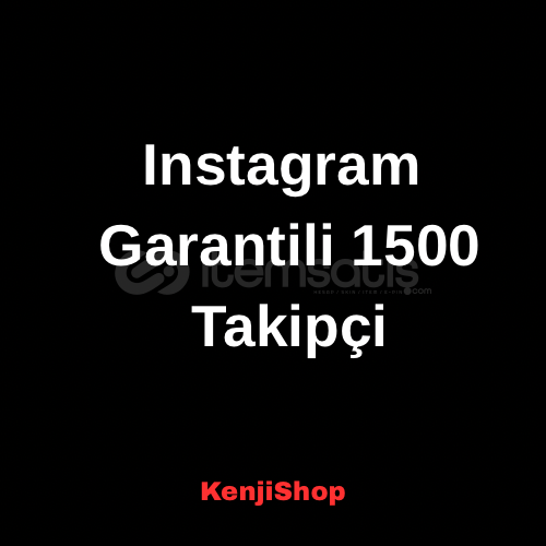 Instagram Garantili 1.500 Takipçi  Instagram Garantili 1.500 Takipçi