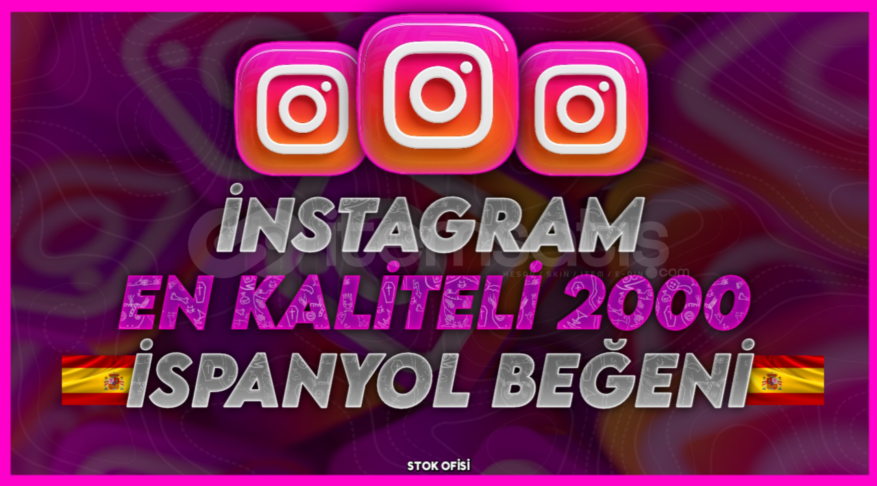 İNSTAGRAM İSPANYOL 2000 BEĞENİ İNSTAGRAM İSPANYOL 2000 BEĞENİ