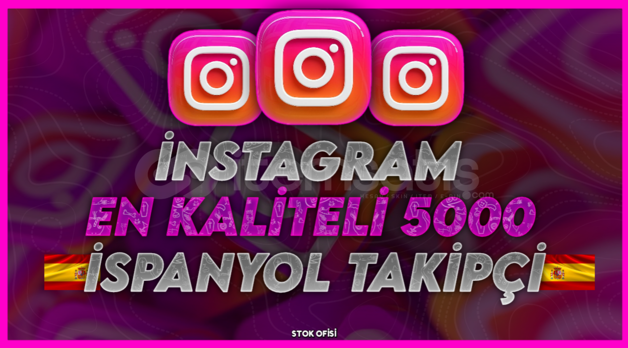 İNSTAGRAM İSPANYOL 5000 TAKİPÇİ İNSTAGRAM İSPANYOL 5000 TAKİPÇİ