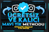 İnstagram Kalıcı MAVİ TİK Methodu %100 ÜCRETSİZ