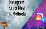 Instagram Kalıcı Mavi Tik Metodu