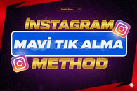 İnstagram Mavi Tik Alma Method
