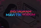 INSTAGRAM MAVİ TİK HESAPTAN YORUM