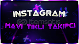 İNSTAGRAM MAVİ TİKLİ TAKİPCİ 