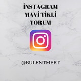 İNSTAGRAM MAVİ TİKLİ YORUM (BULENTMERT)