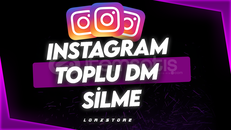 ⭐İNSTAGRAM TOPLU DM SİLME METHODU⭐