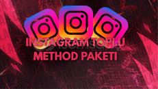 INSTAGRAM TOPLU METHOD PAKETI INSTAGRAM TOPLU METHOD PAKETI