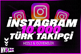 İnstagram Türk 10.000 Takipçi / ANLIK !!