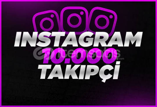 İNSTEĞRAM 10BİN TAKİPÇİ İNSTEĞRAM 10BİN TAKİPÇİ