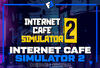 ⭐INTERNET CAFE SIMULATOR 2+GARANTİ+DESTEK⭐