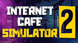 Internet Cafe Simulator 2 + Garanti / Destek