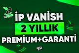 ⚡ İP VANİSH 2 YILLIK PREMİUM + GARANTİ