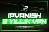 ⭐İPVANİSH +2 YILLIK PREMİUM HESAP⭐