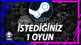 İSTEDĞİNİZ 1 OYUN 25 TL