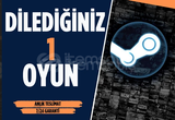 İstedğiniz 1 oyun + GARANTİ + DESTEK