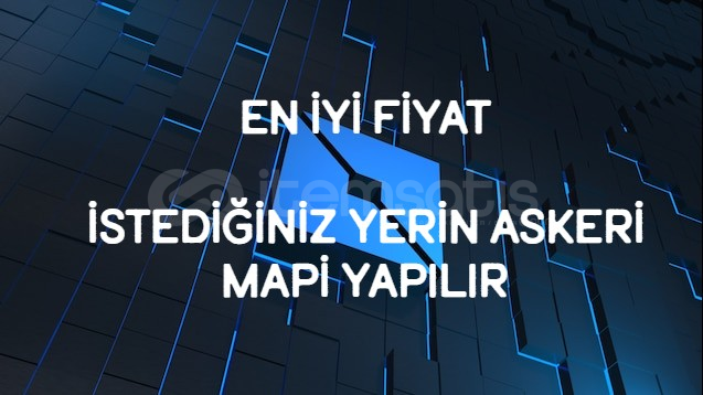 İstedğiniz Yerin Askeri Mapi Yapılır! İstedğiniz Yerin Askeri Mapi Yapılır!