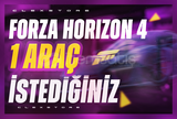 ✨İstediğiniz 1 Araç | Forza Horizon 4✨