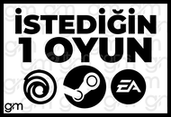 İSTEDİĞİNİZ 1 OYUN + GARANTİ