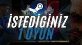 İstediğiniz 1 Oyun / Steam