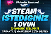 ☘️İSTEDİĞİNİZ 1 OYUN STEAM +✅GARANTİ