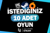 İstediğiniz 10 Oyun + Sınırsız Garanti & Destek