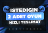 İstediğiniz 2 Oyun + Garanti