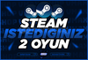 ⚡İSTEDİĞİNİZ 2 OYUN STEAM + GARANTİ⚡