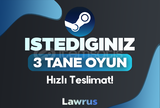 İstediğiniz 3 Adet Oyun | Sınırsız Destek