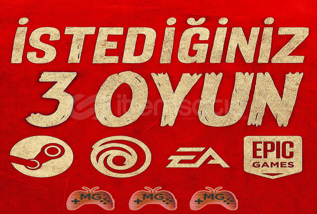 İstediğiniz 3 Oyun + Garanti İstediğiniz 3 Oyun + Garanti