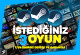 İSTEDİĞİNİZ 3 OYUN GARANTİ+SINIRSIZ DESTEK