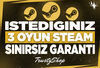 İstediğiniz 3 Oyun + Ömür Boyu Garanti & Destek